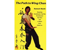 KNYGA Samuel Kwok Path to Wing Chun