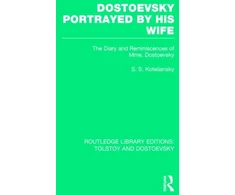KNYGA Samuel Solomonovisch Koteliansky Dostoevsky Portrayed by His Wife