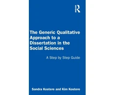 KNYGA Sandra Kostere The Generic Qualitative Approach to a Dissertation in the Social Sciences