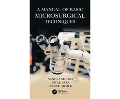 KNYGA Sandra Shurey Manual of Basic Microsurgical Techniques