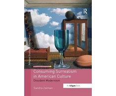 KNYGA Sandra Zalman Consuming Surrealism in American Culture
