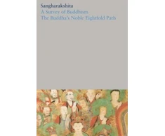 KNYGA Sangharakshita Survey of Buddhism / The Buddha's Noble Eightfold Path