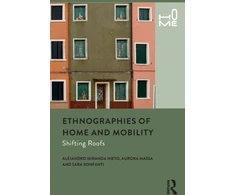 KNYGA Sara Bonfanti Ethnographies of Home and Mobility