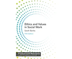KNYGA Sarah Banks Ethics and Values in Social Work