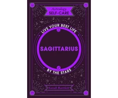 KNYGA Sarah Bartlett Astrology Self-Care: Sagittarius