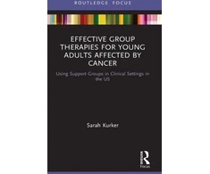 KNYGA Sarah F Kurker Effective Group Therapies for Young Adults Affected by Cancer