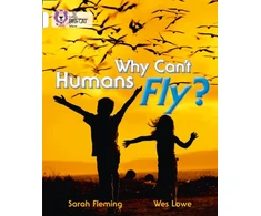KNYGA Sarah Fleming Why Can't Humans Fly?