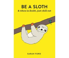 KNYGA Sarah Ford Be a Sloth