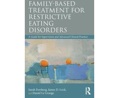 KNYGA Sarah Forsberg Family Based Treatment for Restrictive Eating Disorders