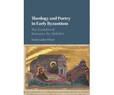 KNYGA Sarah Gador Whyte Theology and Poetry in Early Byzantium