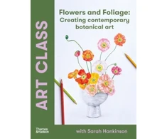 KNYGA Sarah Hankinson Art Class: Flowers and Foliage