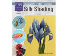 KNYGA Sarah Homfray RSN Essential Stitch Guides: Silk Shading