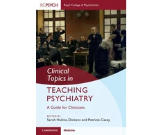 KNYGA Sarah Huline Dickens Clinical Topics in Teaching Psychiatry