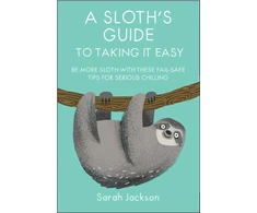 KNYGA Sarah Jackson Sloth's Guide to Taking It Easy