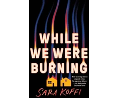 KNYGA Sarah Koffi While We Were Burning