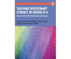 KNYGA Sarah M Lupo Teaching Disciplinary Literacy in Grades K-6