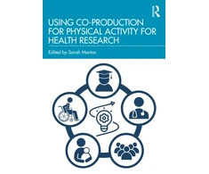 KNYGA Sarah Morton Using Co-Production for Physical Activity for Health Research