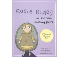KNYGA Sarah Naish Rosie Rudey and the Very Annoying Parent