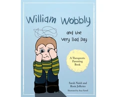 KNYGA Sarah Naish William Wobbly and the Very Bad Day