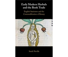 KNYGA Sarah Neville Early Modern Herbals and the Book Trade