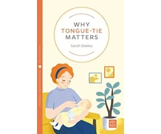 KNYGA Sarah Oakley Why Tongue-tie Matters