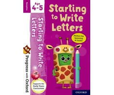 KNYGA Sarah Snashall Progress with Oxford: Progress with Oxford: Starting to Write Letters Age 4-5- Practise for School with Essential English Skills