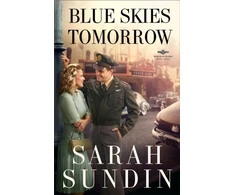 KNYGA Sarah Sundin Mėlyna Skies Tomorrow – A Novel