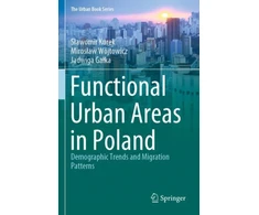 KNYGA Sawomir Kurek Functional Urban Areas in Poland