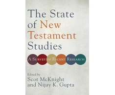KNYGA Scot Mcknight State of New Testament Studies – A Survey of Recent Research