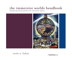 KNYGA Scott A Lukas Immersive Worlds Handbook