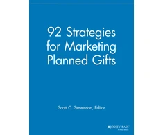 KNYGA Scott C Stevenson 92 Strategies for Marketing Planned Gifts