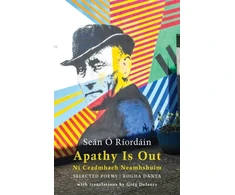 KNYGA Sean O Riordain Apathy Is Out: Selected Poems