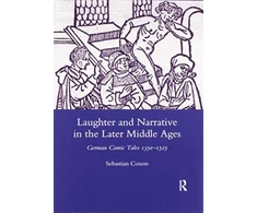 KNYGA Sebastian Coxon Laughter and Narrative in the Later Middle Ages