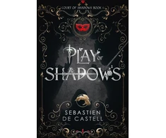 KNYGA Sebastien De Castell Play of Shadows