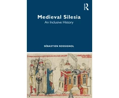 KNYGA Sebastien Rossignol Medieval Silesia