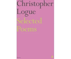 KNYGA Selected Poems of Christopher Logue