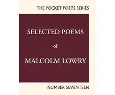 KNYGA Selected Poems of Malcolm Lowry