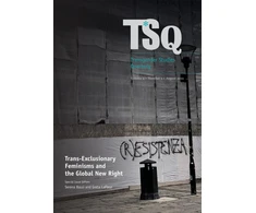 KNYGA Serena Bassi Trans-Exclusionary Feminisms and the Global New Right
