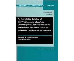 KNYGA Serguei V Triapitsyn Annotated Catalog of the Type Material of Aphytis (Hymenoptera: Aphelinidae) in the Entomology Research Museum, University of California at Riverside