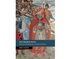KNYGA Serhii Plokhy Cossack Myth