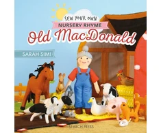 KNYGA Sarah Simi Sew Your Own Nursery Rhyme: Old MacDonald