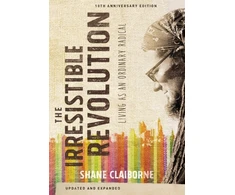 KNYGA Shane Claiborne Irresistible Revolution, Updated and Expanded