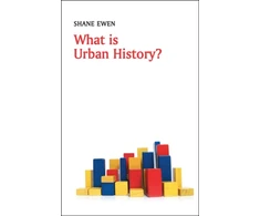 KNYGA Shane Ewen What is Urban History?