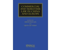 KNYGA Shangnan Jia Commercial and Maritime Law in China and Europe