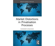 KNYGA Shanker Singham Market Distortions in Privatisation Processes