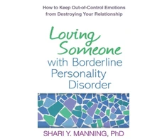 KNYGA Shari Y Manning Loving Someone with Borderline Personality Disorder