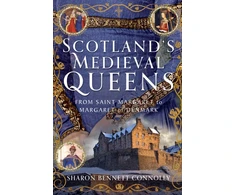 KNYGA Sharon Bennett Connolly Scotland’s Medieval Queens