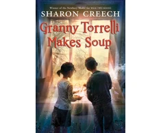 KNYGA Sharon Creech Granny Torrelli Makes Soup