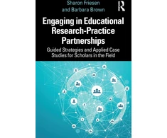 KNYGA Sharon Friesen Engaging in Educational Research-Practice Partnerships