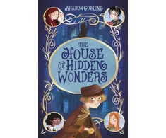 KNYGA Sharon Gosling The House of Hidden Wonders